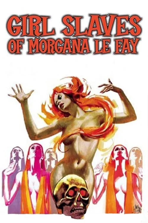 Girl Slaves of Morgana Le Fay (movie)