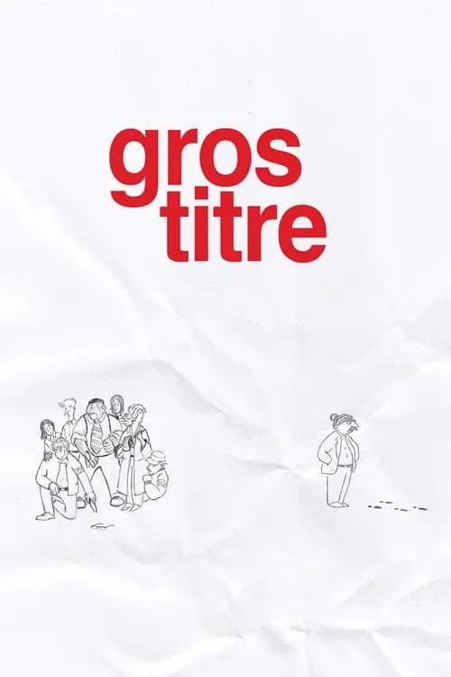 Gros Titre (movie)