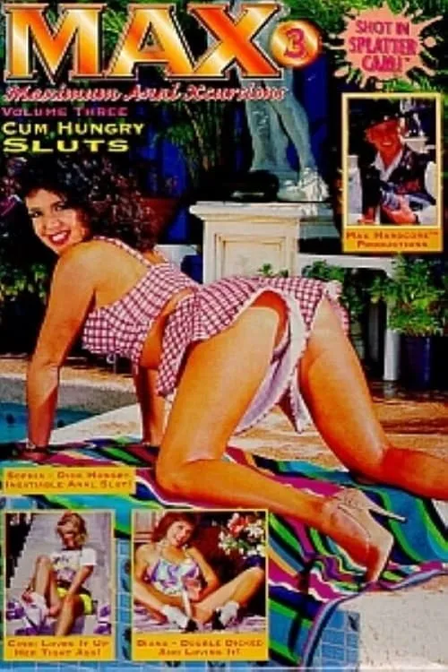 Max 3: Cum Hungry Sluts (movie)