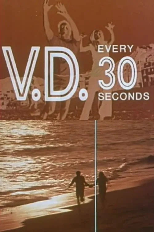 V.D. Every 30 Seconds (movie)