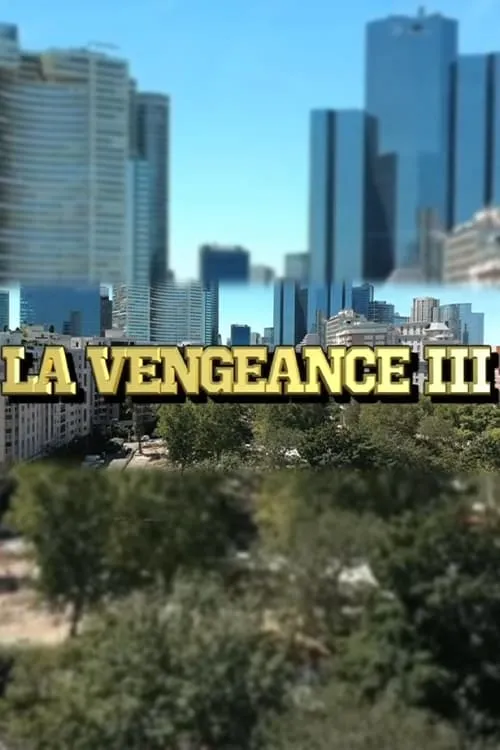 La Vengeance 3