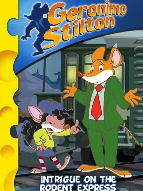 Geronimo Stilton: Intrigue on the Rodent Express (movie)