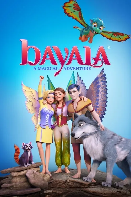 Bayala: A Magical Adventure (movie)