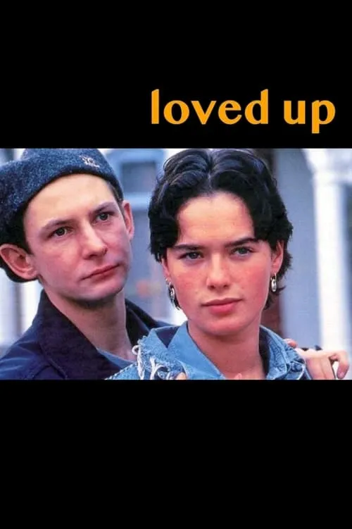 Loved Up (movie)