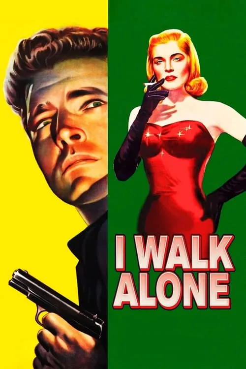 I Walk Alone (movie)