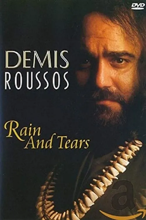 Demis Roussos:  Rain And Tears (movie)