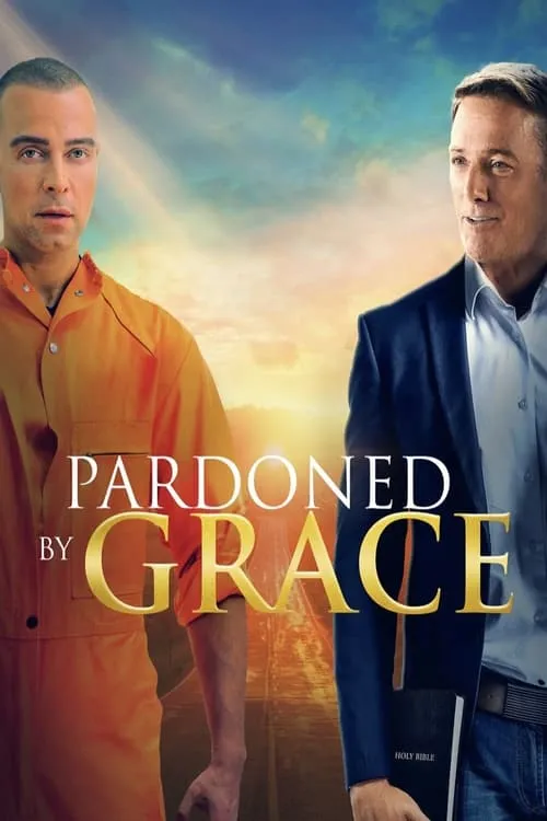 Pardoned by Grace (movie)