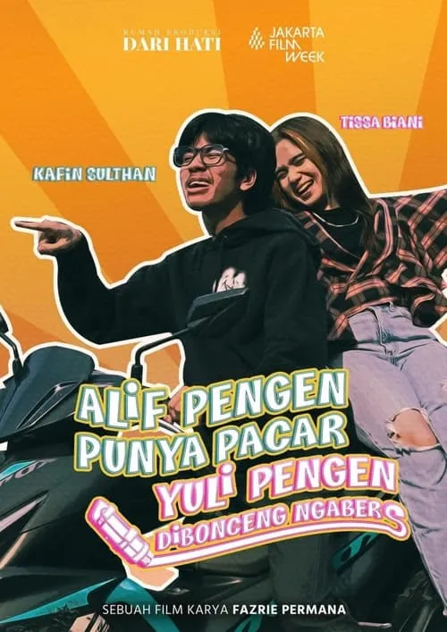 Alif Pengen Punya Pacar, Yuli Pengen Dibonceng Ngabers (movie)