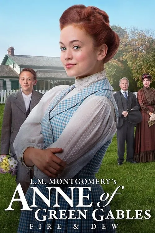 Anne of Green Gables: Fire & Dew (movie)