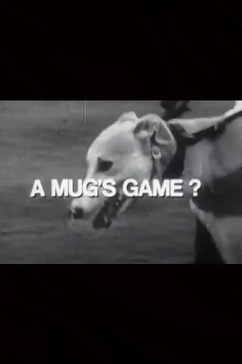 A Mug's Game? (movie)