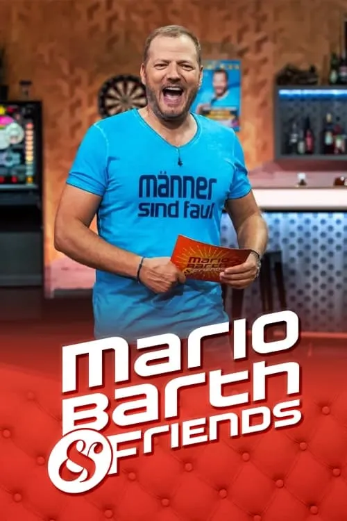 Mario Barth & Friends (сериал)