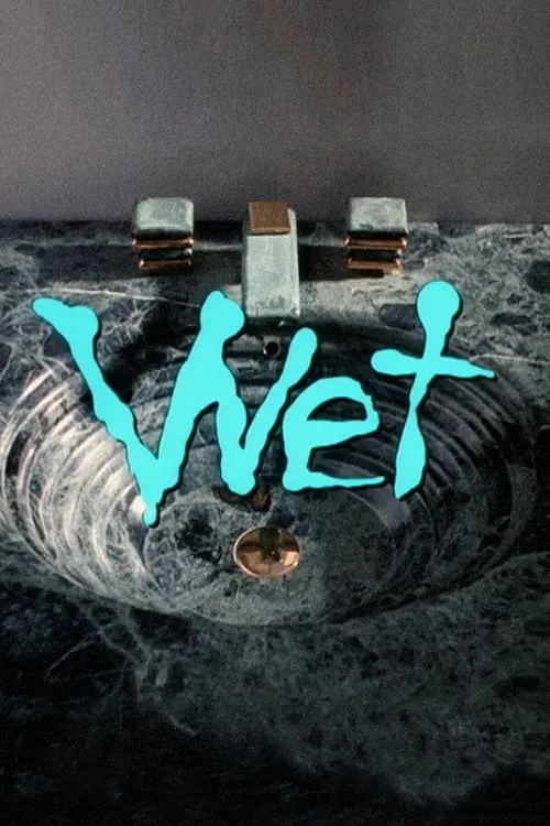 Wet (movie)