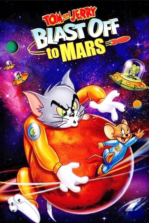 Tom and Jerry Blast Off to Mars! (movie)