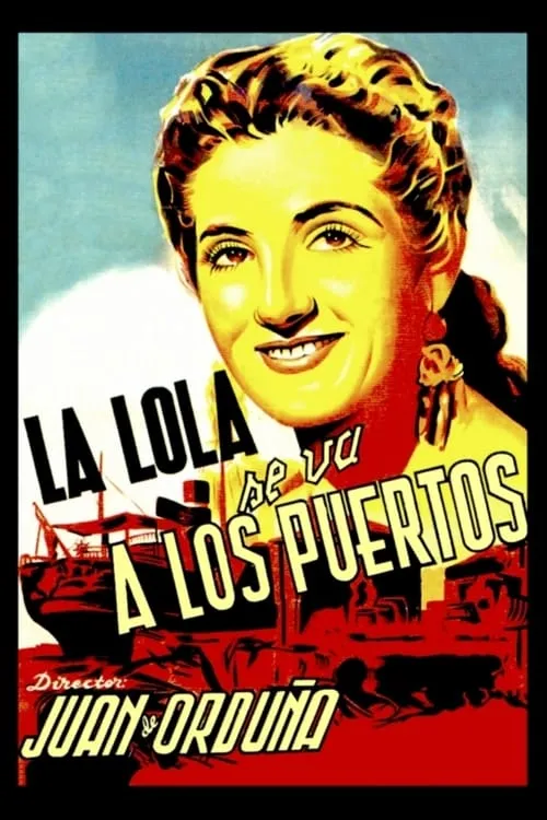 La Lola se va a los puertos (movie)