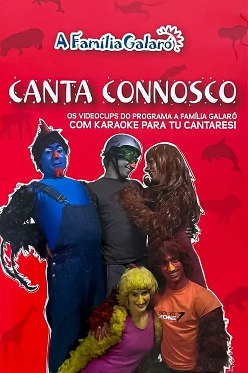 A Família Galaró: Canta Connosco