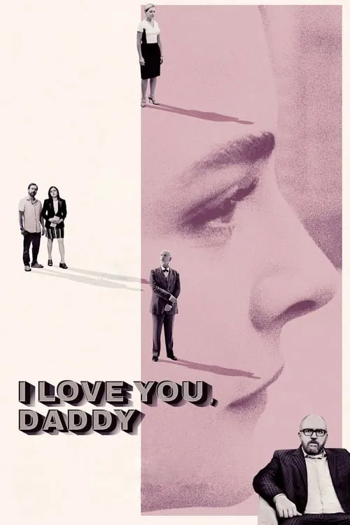 I Love You, Daddy (movie)
