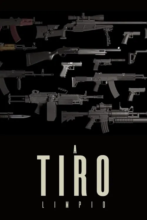 A tiro limpio (movie)