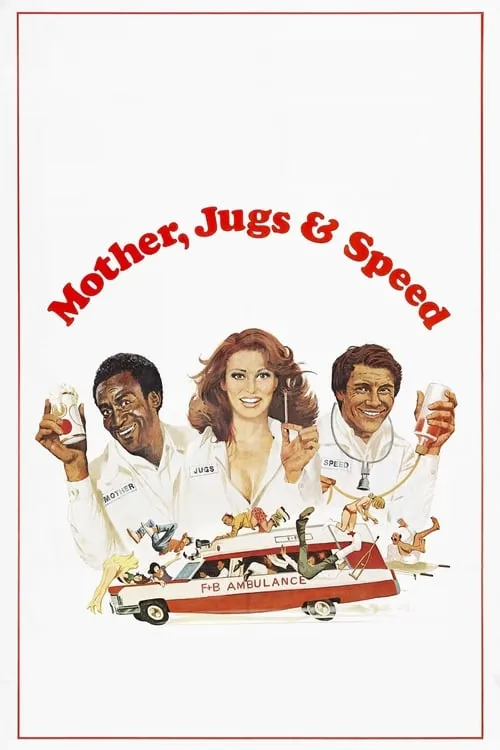 Mother, Jugs & Speed (movie)