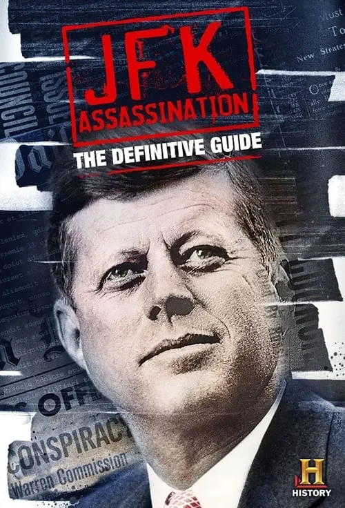 JFK Assassination: The Definitive Guide (movie)