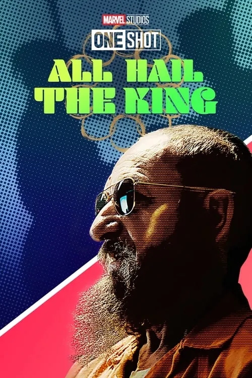 Marvel One-Shot: All Hail the King (movie)