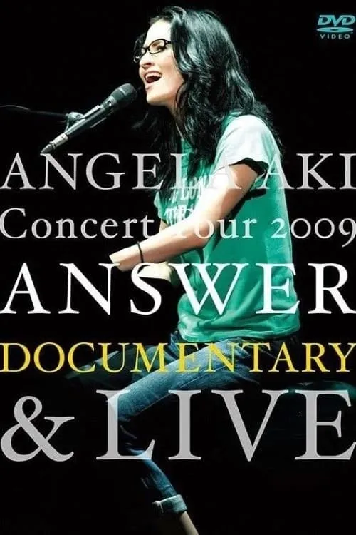 ANGELA AKI Concert Tour 2009 ANSWER LIVE (фильм)