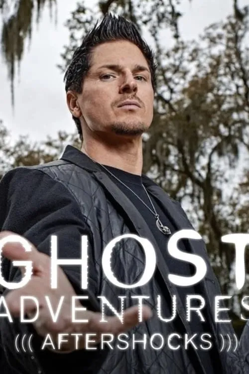 Ghost Adventures: Aftershocks (series)
