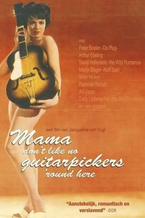 Mama Don't Like No Guitarpickers 'Round Here (фильм)