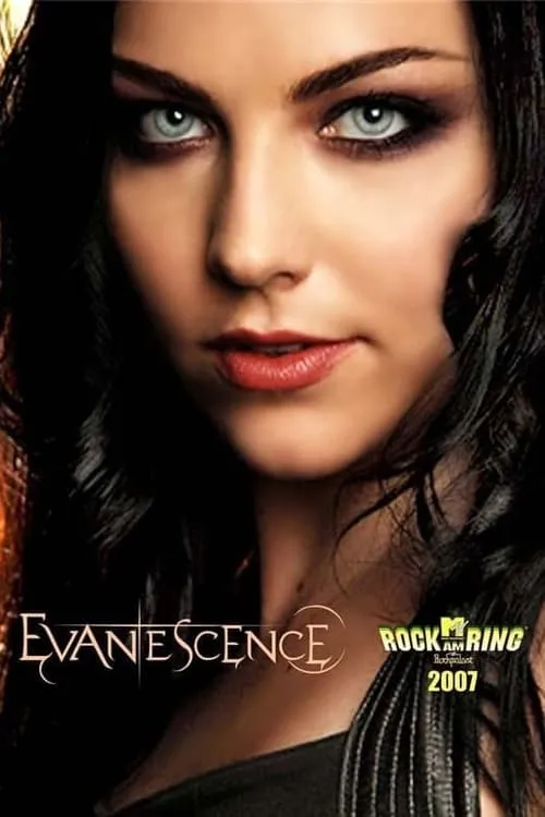 Evanescence: Rock am Ring 2007 (movie)