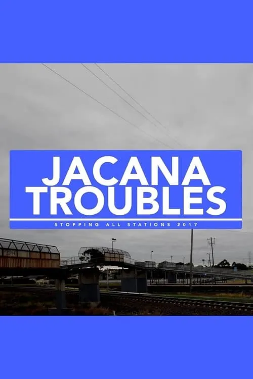 Jacana Troubles (movie)