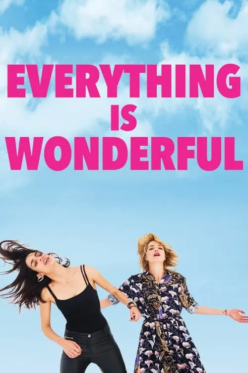 Everything is Wonderful (movie)