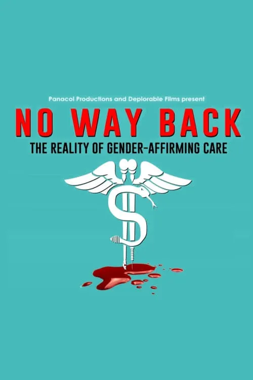 No Way Back: The Reality of Gender-Affirming Care (фильм)