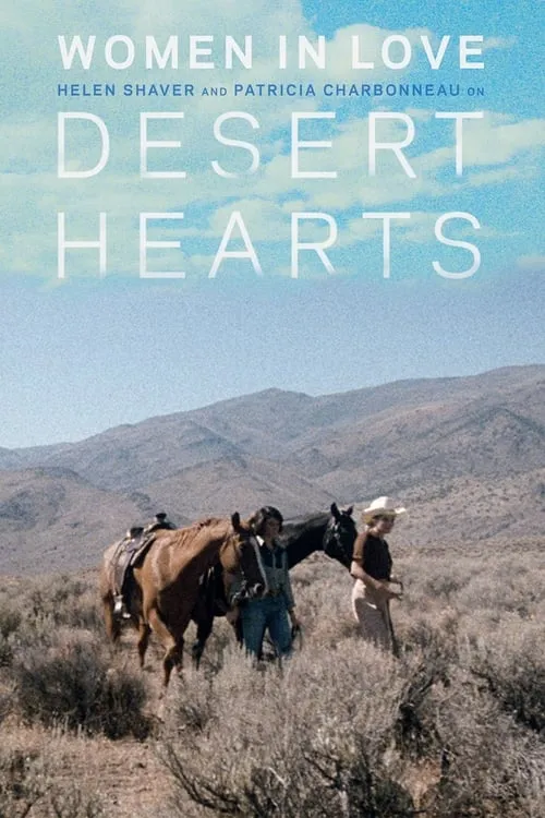 Women in Love: Helen Shaver and Patricia Charbonneau on Desert Hearts (movie)