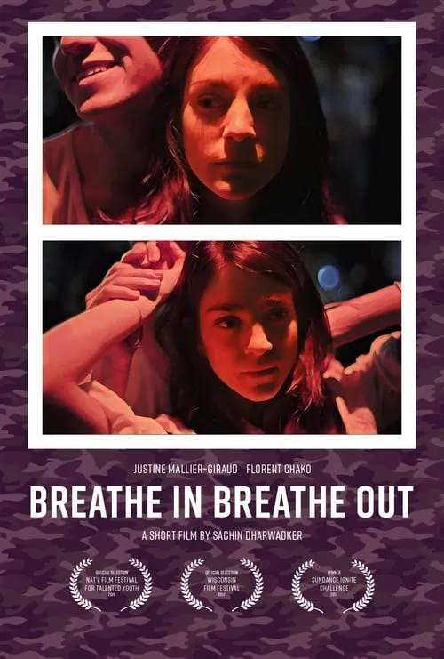 Breathe In Breathe Out (фильм)