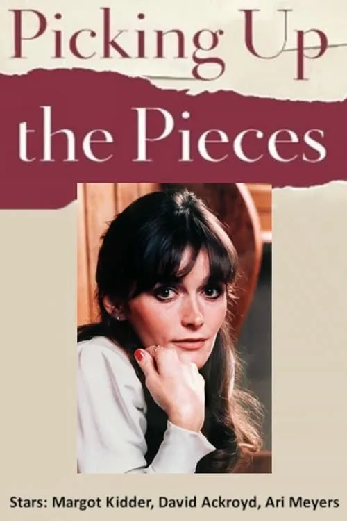 Picking Up the Pieces (movie)
