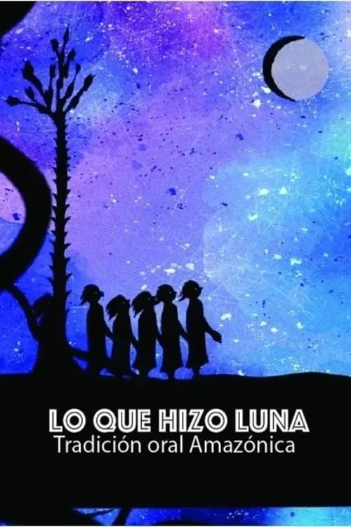 Lo que hizo Luna (movie)