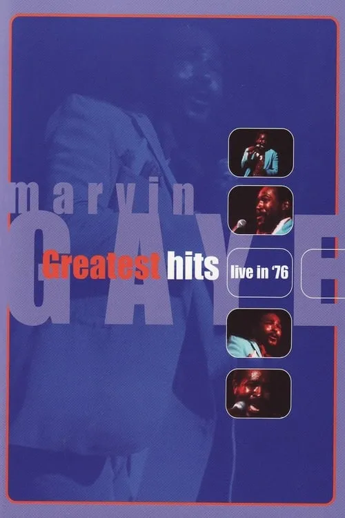 Marvin Gaye - Greatest Hits Live in '76 (movie)