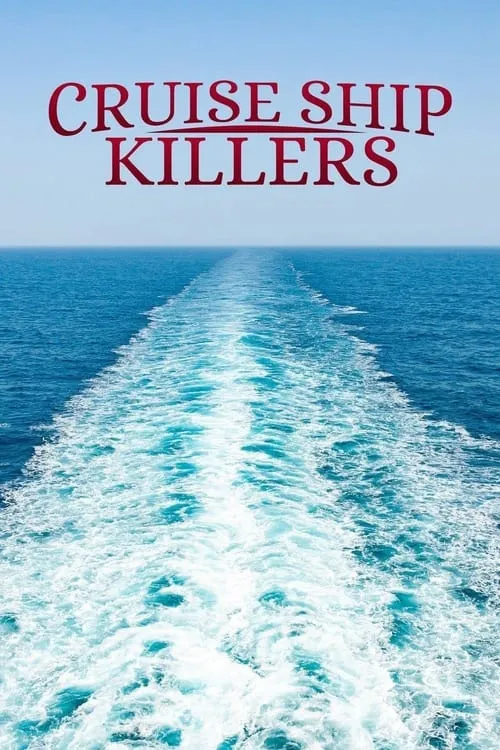 Cruise Ship Killers (сериал)