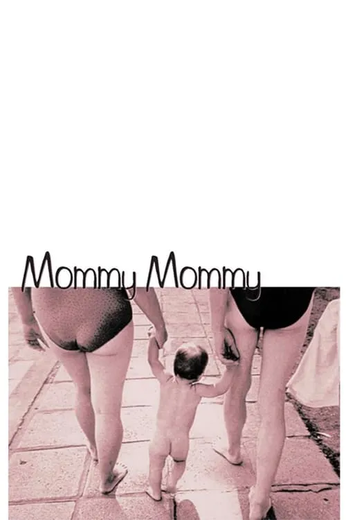 Mommy, Mommy (фильм)