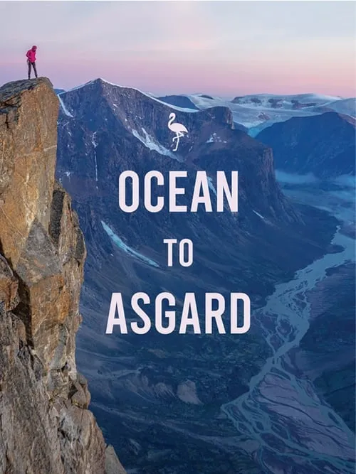 Ocean To Asgard (movie)