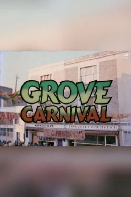 Grove Carnival (фильм)