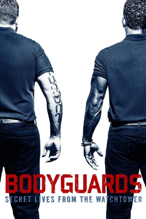 Bodyguards: Secret Lives from the Watchtower (movie)