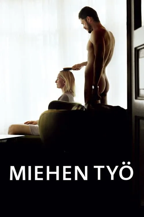 Miehen työ (фильм)