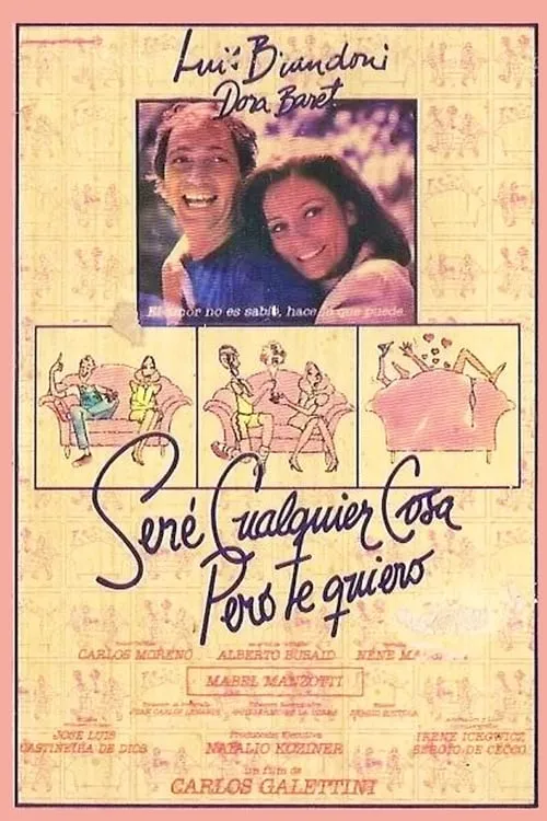 Seré cualquier cosa, pero te quiero (movie)