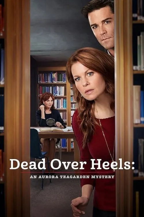 Dead Over Heels: An Aurora Teagarden Mystery (movie)
