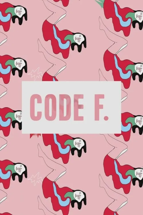 Code F. (сериал)