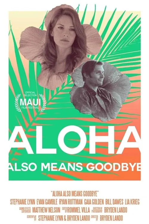 Aloha Also Means Goodbye (фильм)