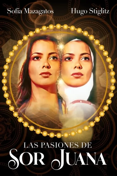 Las pasiones de sor Juana