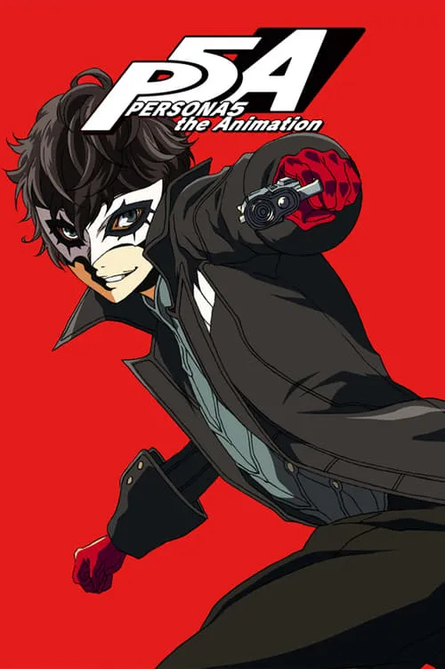 PERSONA5 the Animation (series)