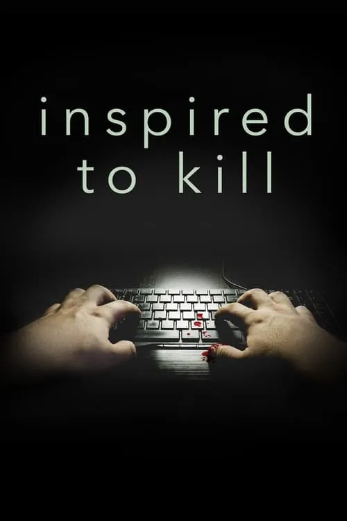 Inspired to Kill (movie)