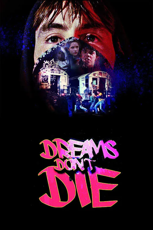 Dreams Don't Die (фильм)